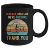 Dear Dad Great Job We're Awesome Thank You Fathers Day Mug | teecentury