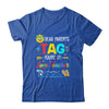 Dear Parents Tag You're It Love Teacher Last Day Of School T-Shirt & Tank Top | Teecentury.com