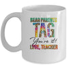 Dear Parents Tag You're It Love Teachers End Of Year School Mug | teecentury
