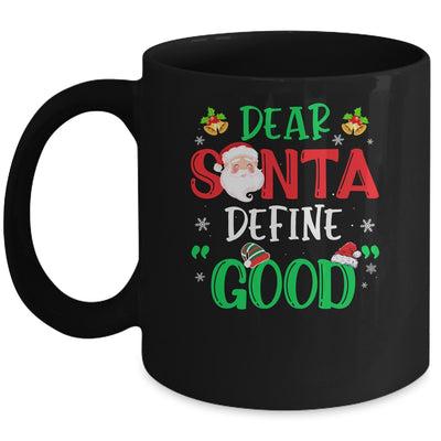 Dear Santa Define Good Funny Christmas Naughty Kids Boys Mug Coffee Mug | Teecentury.com