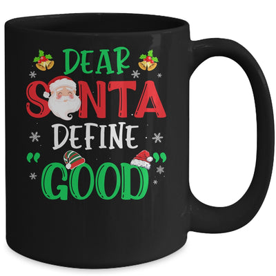 Dear Santa Define Good Funny Christmas Naughty Kids Boys Mug Coffee Mug | Teecentury.com