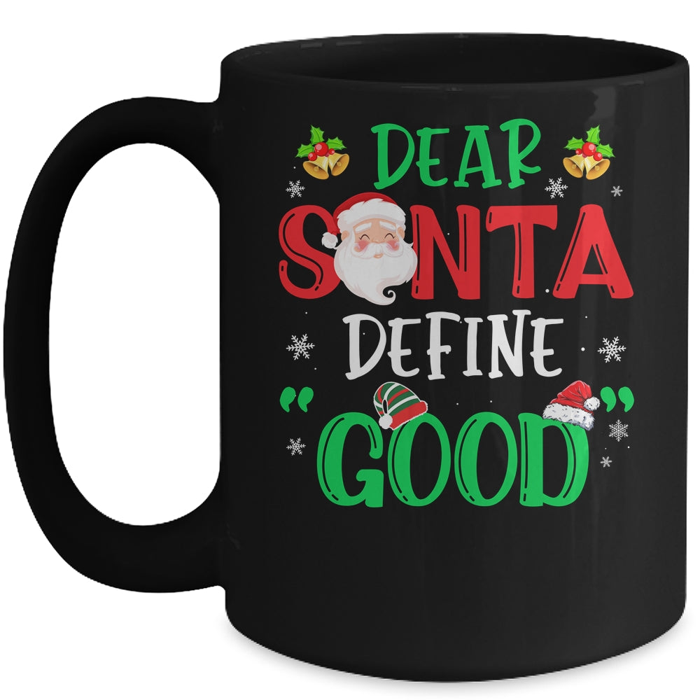Dear Santa Define Good Funny Christmas Naughty Kids Boys Mug Coffee Mug | Teecentury.com