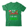 Dear Santa It Was Papas Idea Funny Christmas Santa Naughty Shirt & Sweatshirt | teecentury