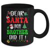 Dear Santa My Brother Did It For Matching Christmas Groovy Mug | teecentury