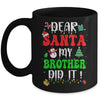 Dear Santa My Brother Did It For Matching Christmas Groovy Mug | teecentury