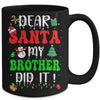 Dear Santa My Brother Did It For Matching Christmas Groovy Mug | teecentury