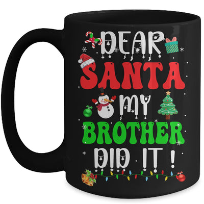 Dear Santa My Brother Did It For Matching Christmas Groovy Mug | teecentury