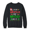 Dear Santa My Brother Did It Funny Christmas Family Xmas T-Shirt & Sweatshirt | Teecentury.com