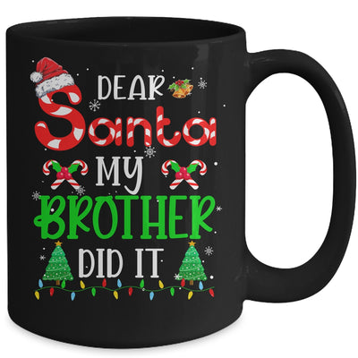 Dear Santa My Brother Did It Funny Christmas Family Xmas Mug Coffee Mug | Teecentury.com