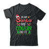 Dear Santa My Cousin Did It Funny Christmas Family Xmas T-Shirt & Sweatshirt | Teecentury.com