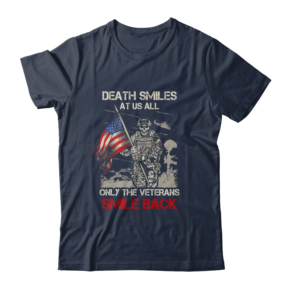 Death Smiles At Us All Only The Veterans Smile Back T-Shirt & Hoodie | Teecentury.com