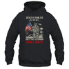 Death Smiles At Us All Only The Veterans Smile Back T-Shirt & Hoodie | Teecentury.com