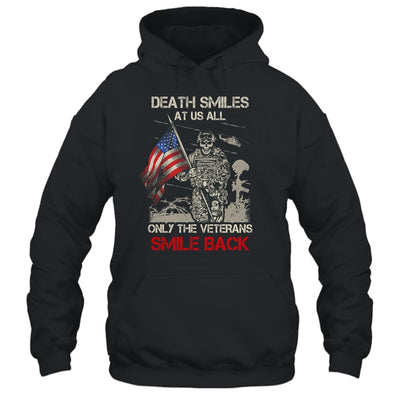 Death Smiles At Us All Only The Veterans Smile Back T-Shirt & Hoodie | Teecentury.com