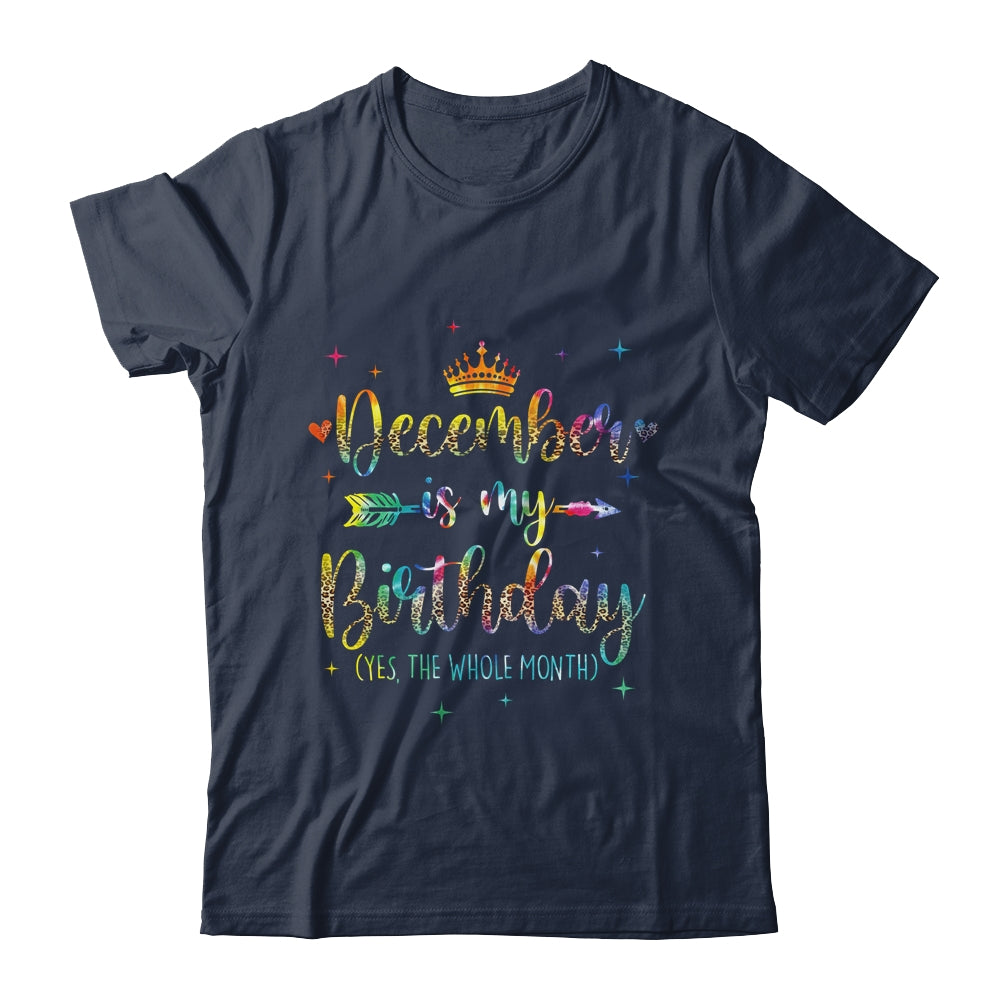 December Is My Birthday Yes The Whole Month Tie Dye Leopard Shirt & Tank Top | teecentury