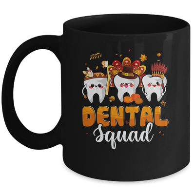 Dental Squad Teeth Turkey Dental Assistant Thanksgiving Mug | teecentury