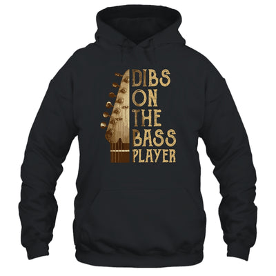Dibs On The Bass Player Guitar Musician T-Shirt & Hoodie | Teecentury.com