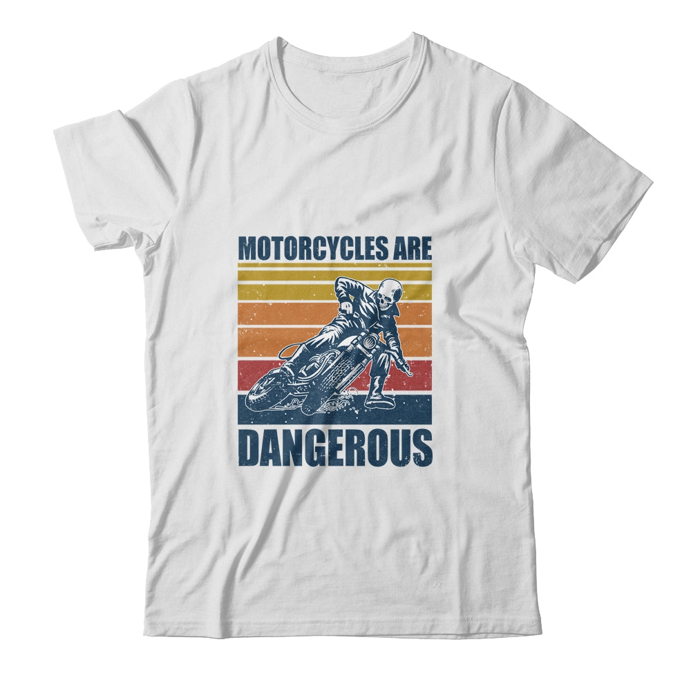 Distressed Retro Vintage Motorcycles Are Dangerous T-Shirt & Hoodie | Teecentury.com