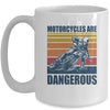 Distressed Retro Vintage Motorcycles Are Dangerous Mug Coffee Mug | Teecentury.com