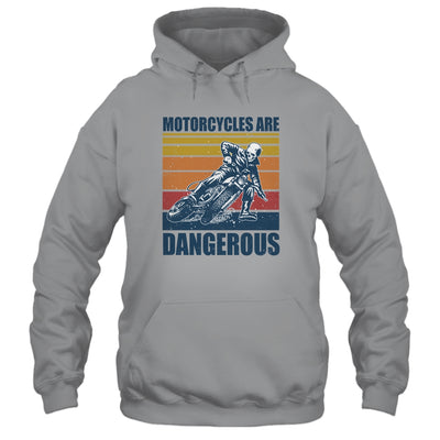 Distressed Retro Vintage Motorcycles Are Dangerous T-Shirt & Hoodie | Teecentury.com