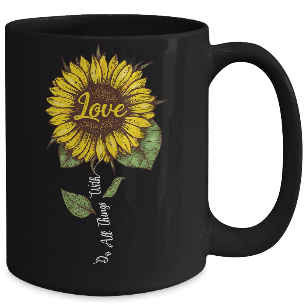 Do All Things With Love Sunflower For Women Mug Coffee Mug | Teecentury.com