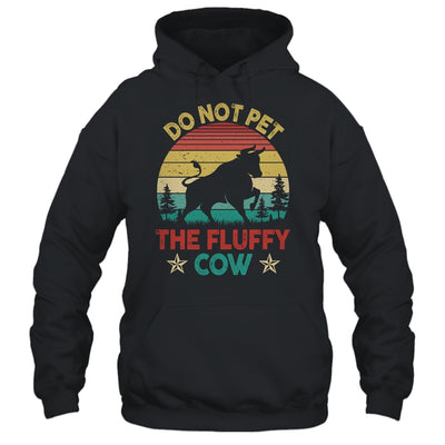 Do Not Pet The Fluffy Cows Bison Retro Vintage Shirt & Hoodie | teecentury