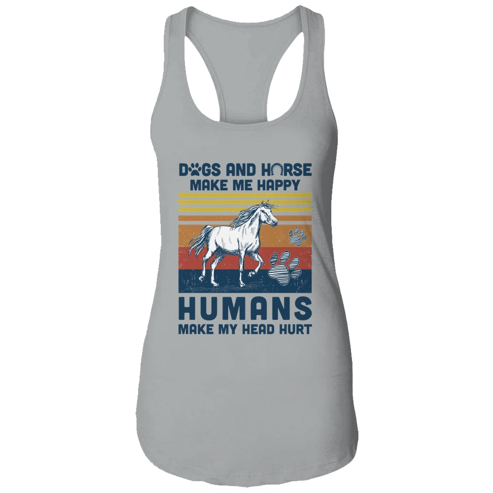 Dogs And Horses Make Me Happy Human Make My Head Hurt T-Shirt & Tank Top | Teecentury.com
