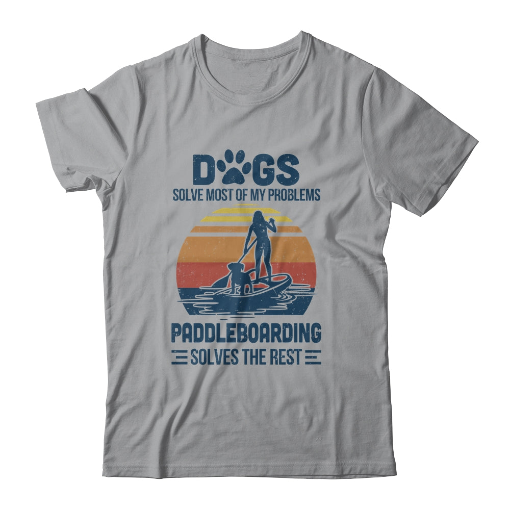 Dogs Solve Most Of My Problemes Paddleboarding Vintage T-Shirt & Tank Top | Teecentury.com