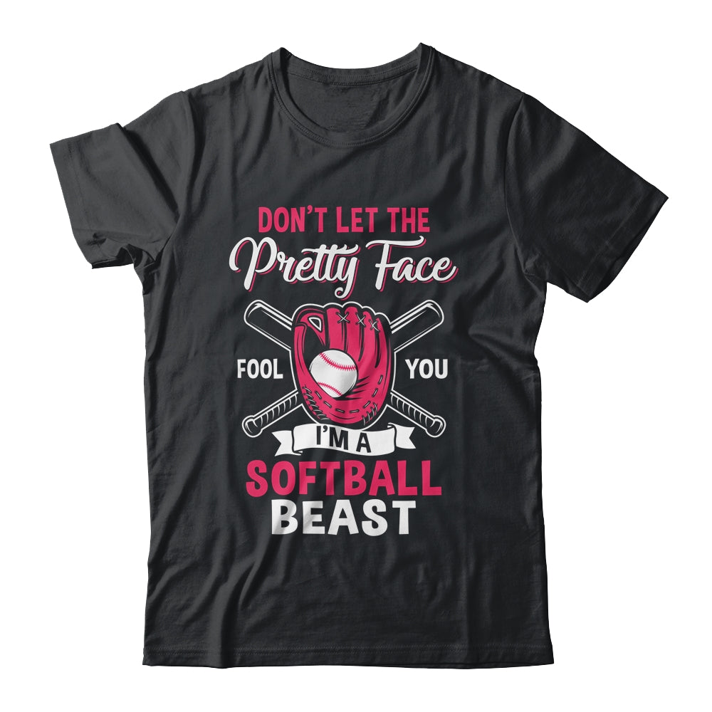 Don't Let The Pretty Face Fool You Softball Beauty Girl Shirt & Tank Top | teecentury