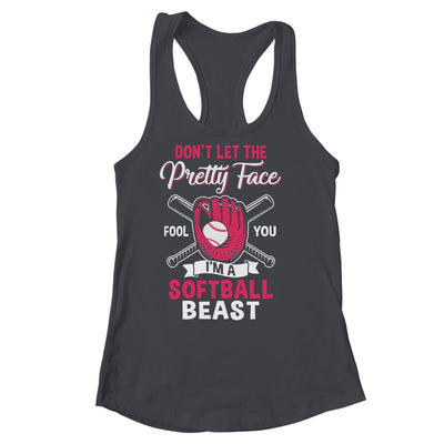 Don't Let The Pretty Face Fool You Softball Beauty Girl Shirt & Tank Top | teecentury