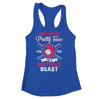 Don't Let The Pretty Face Fool You Softball Beauty Girl Shirt & Tank Top | teecentury