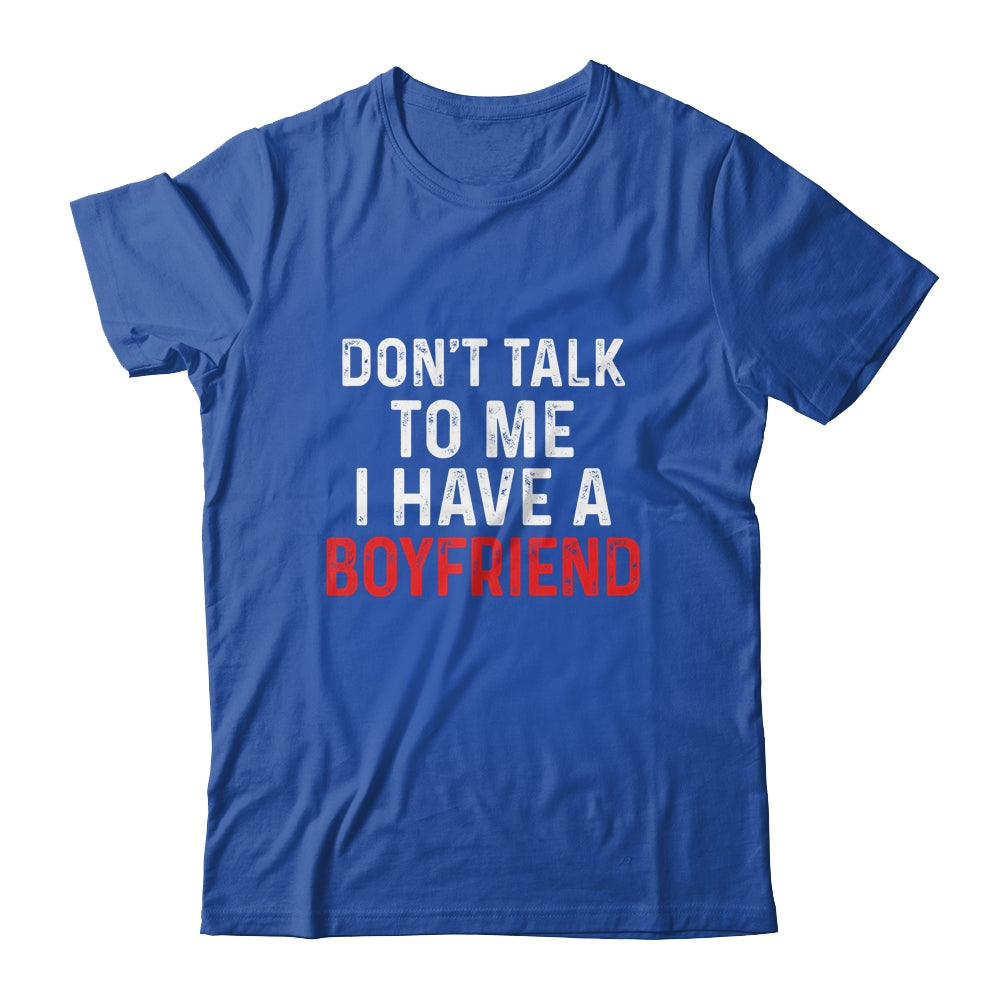 I have a boyfriend on sale hoodie