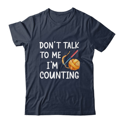 Don't Talk To Me I'm Counting Funny Crochet Knitting Shirt & Tank Top | teecentury