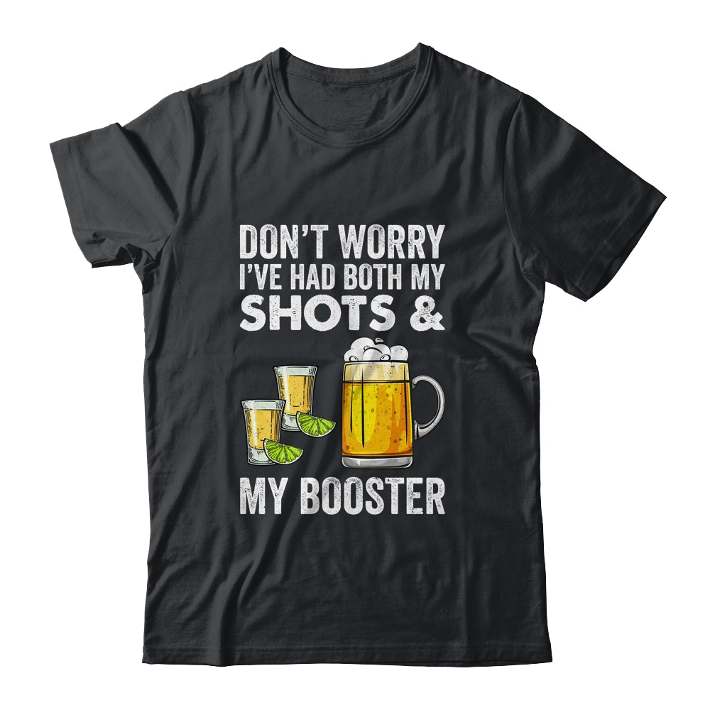 Don't Worry I've Had Both My Shots And Booster Funny Shirt & Tank Top | teecentury