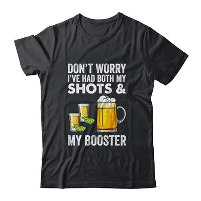 Don't Worry I've Had Both My Shots And Booster Funny Shirt & Tank Top | teecentury