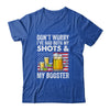Don't Worry I've Had Both My Shots And Booster Funny Flag Shirt & Tank Top | teecentury
