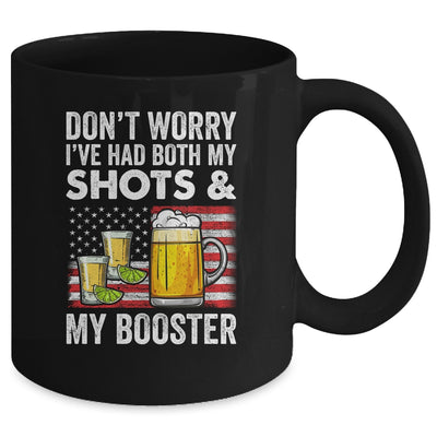 Don't Worry I've Had Both My Shots And Booster Funny Flag Mug | teecentury