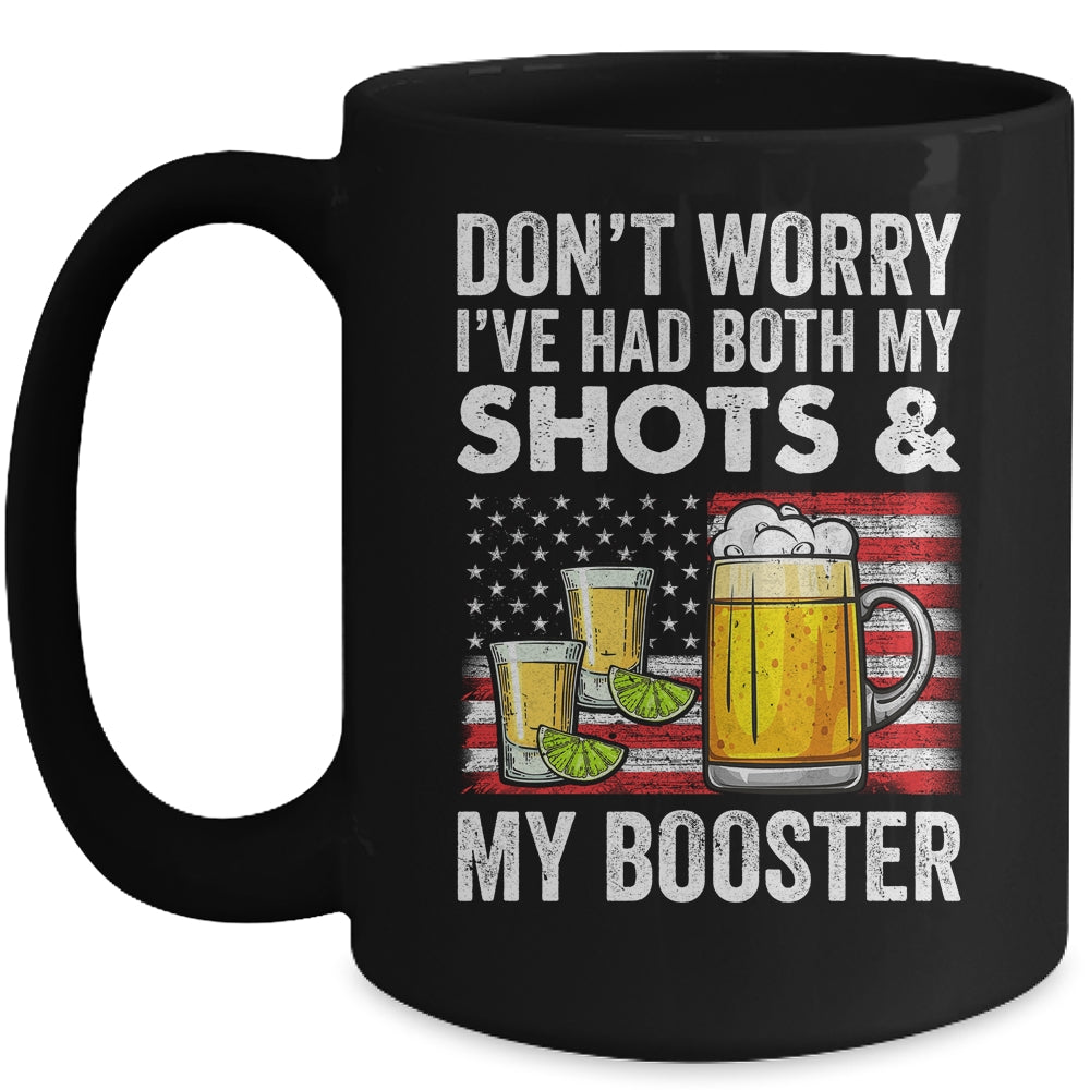 Don't Worry I've Had Both My Shots And Booster Funny Flag Mug | teecentury