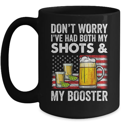 Don't Worry I've Had Both My Shots And Booster Funny Flag Mug | teecentury