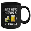 Don't Worry I've Had Both My Shots And Booster Funny Mug | teecentury