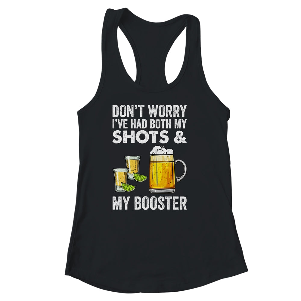 Don't Worry I've Had Both My Shots And Booster Funny Shirt & Tank Top | teecentury