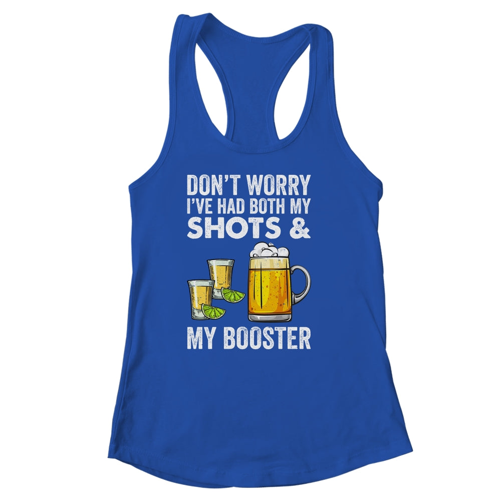 Don't Worry I've Had Both My Shots And Booster Funny Shirt & Tank Top | teecentury