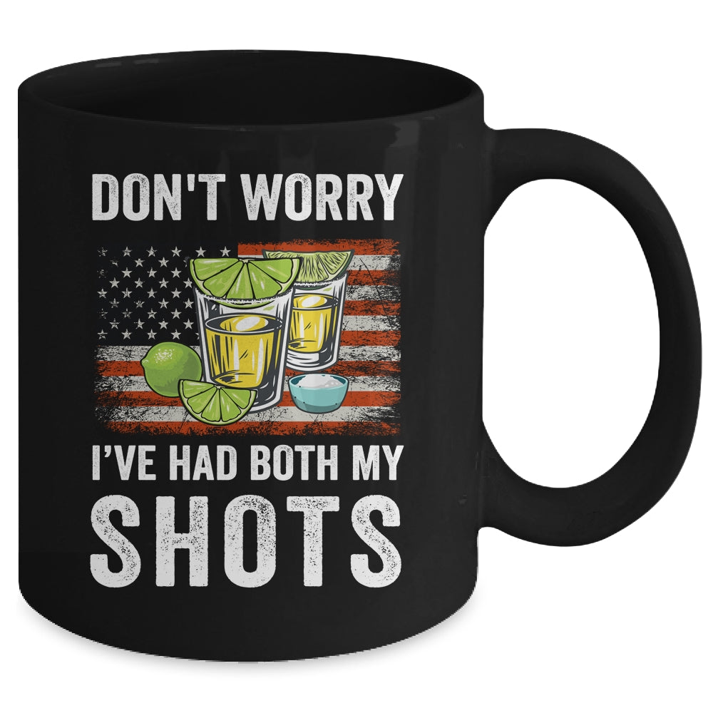 Don't Worry I've Had Both My Shots Funny Two Shots Tequila Mug Coffee Mug | Teecentury.com