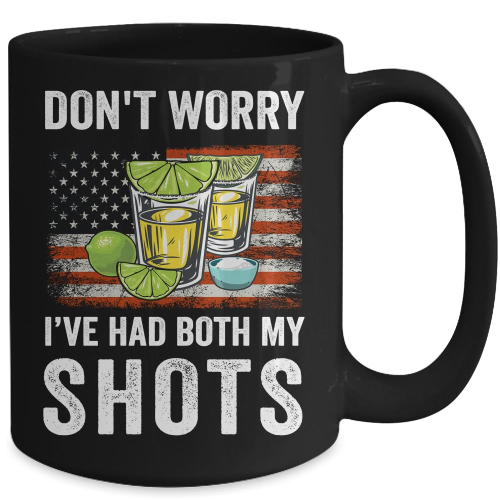 Don't Worry I've Had Both My Shots Funny Two Shots Tequila Mug Coffee Mug | Teecentury.com