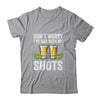 Don't Worry I've Had Both My Shots Funny Vaccination Tequila T-Shirt & Tank Top | Teecentury.com
