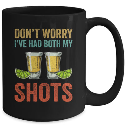 Don't Worry I've Had Both My Shots Funny Vaccination Tequila Vintage Mug Coffee Mug | Teecentury.com