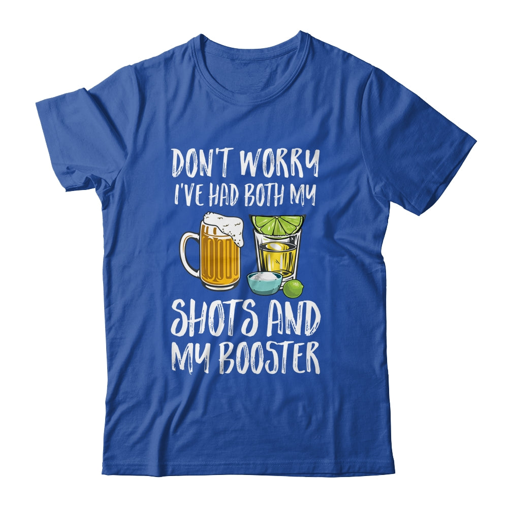 Dont Worry I've Had Both My Shots And Booster T-Shirt & Tank Top | Teecentury.com