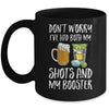 Dont Worry I've Had Both My Shots And Booster Mug Coffee Mug | Teecentury.com