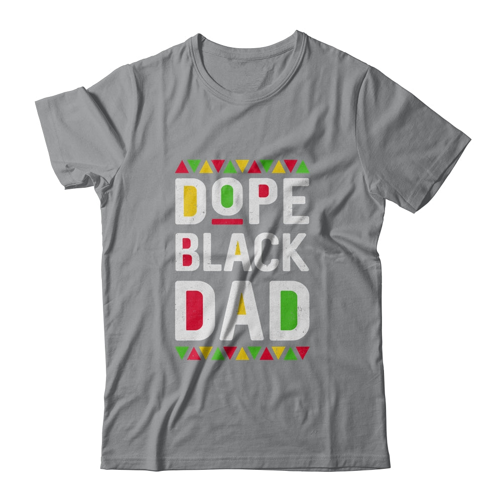 Dope Black Dad African American Pride Father's Day T-Shirt & Hoodie | Teecentury.com