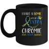 Down Syndrome I Have A Homie With An Extra Chromie Mug Coffee Mug | Teecentury.com