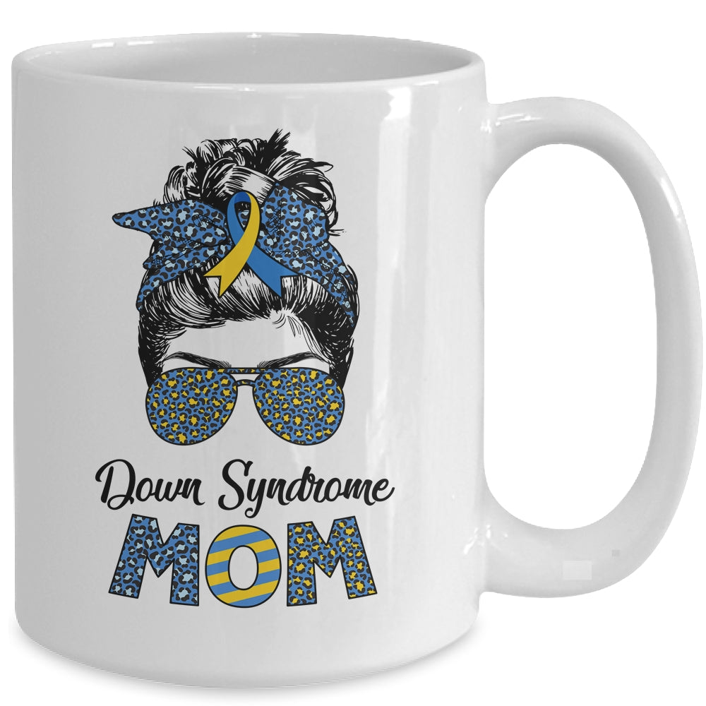 Down Syndrome Mom Awareness Mom Messy Bun Hair Mug Coffee Mug | Teecentury.com